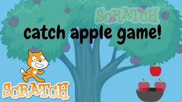 Scratch tutorial: How to create catch apple game?