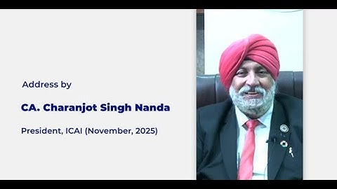 CA. Charanjot Singh Nanda, President-ICAI, shares key updates on the profession November 2025