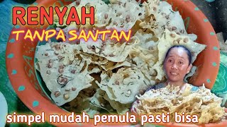 Resep Peyek Kacang yang renyah dan gurih TANPA SANTAN