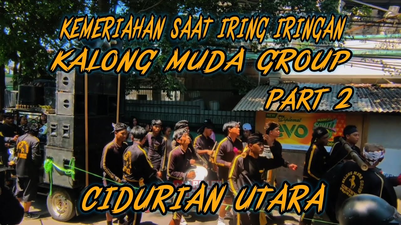 Kalong muda grup iring iringan CIDURIAN UTARA 