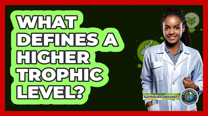 What Defines A Higher Trophic Level?