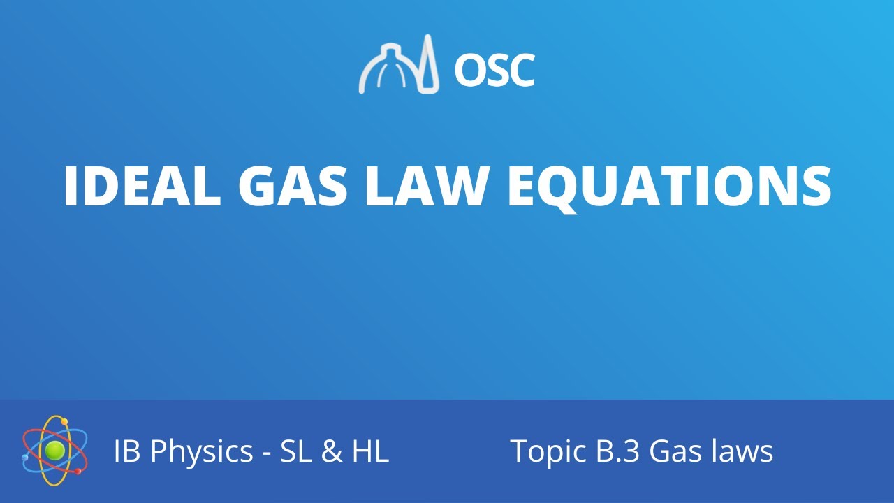 Ideal gas law equations [IB Physics SL/HL]