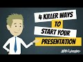4 Killer Ways to Start Your Presentation or Speech | How to Start a Speech | Public Speaking