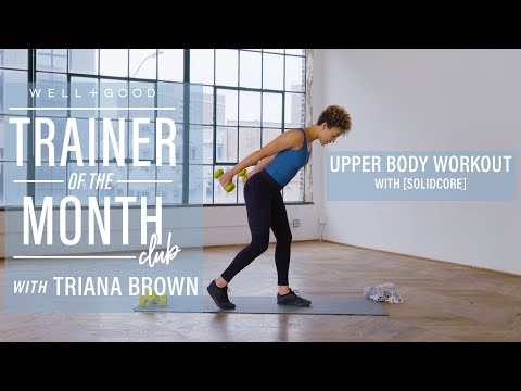 At Home Upper Body Workout with [solidcore] | Trainer of the Month Club | Well+Good