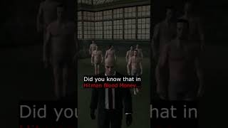 Did You Know That In Hitman Blood Money...