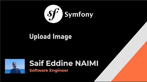 Symfony 6 #29# : upload image