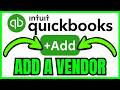 How To ADD A VENDOR In QuickBooks Online (QUICK &amp; EASY) 2026