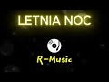 Letnia Noc - R_Music