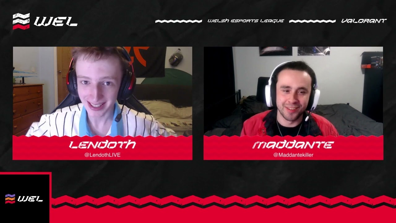 Welsh Esports League 6 | Valorant | Lendoth and Maddantekiller