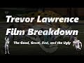 TREVOR LAWRENCE FILM BREAKDOWN | The Good, Great, Bad, and Ugly | Jags Have a Superstar QB??