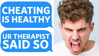 Scumbag Boyfriend CHEATED with MY THERAPIST... after she TOLD HIM TO DO IT - Reddit Podcast