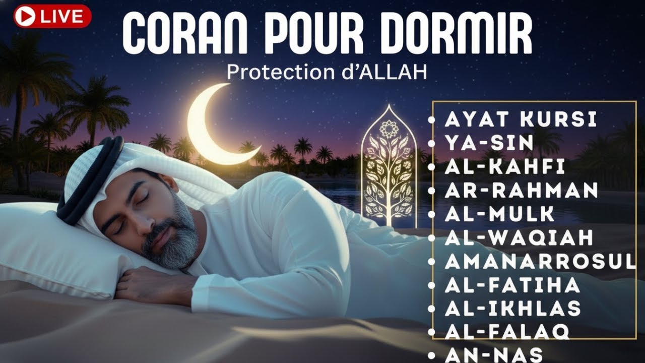 Coran pour Dormir Calmement avec Doua Islamique Puissante et Protection d’Allah
