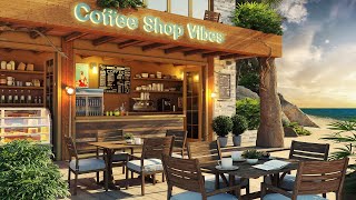Mesmerizing Bossa Nova Music & Ocean Waves in a Cozy Beach Coffee Shop Ambience by Coffee Shop Vibes 38,294 views 9 months ago 3 hours, 40 minutes