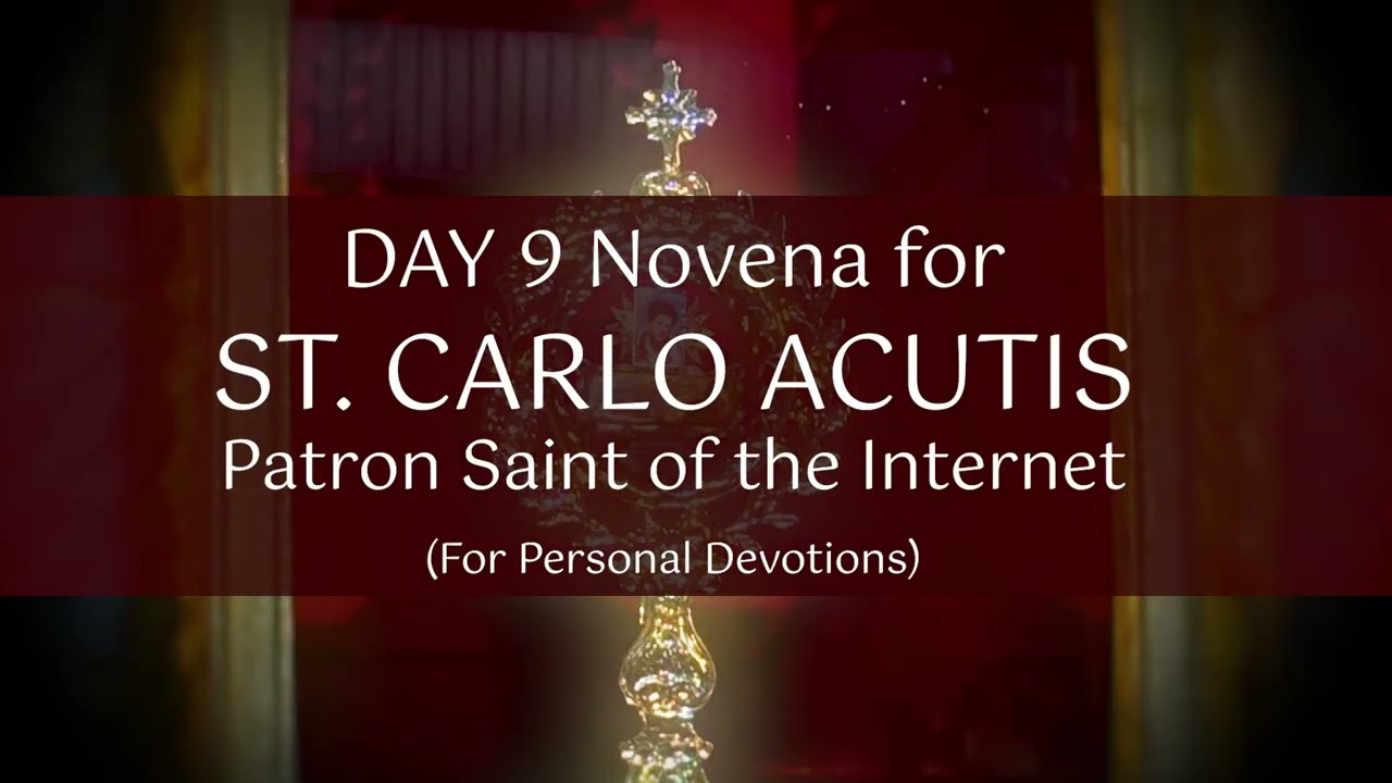 Day 9: Novena for Saint Carlo Acutis