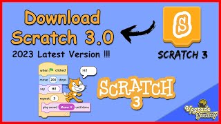 How To Download Scratch 3 \/\/ Download \& Install Scratch \/\/ Scratch 3 Download \/\/ Scratch 2023