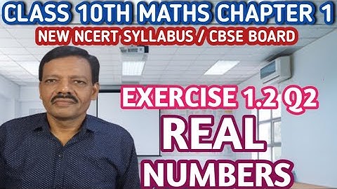 class 10 maths chapter 1 Real Numbers Exercise 1.2 Question 2| class 10 maths chapter 1 ncert