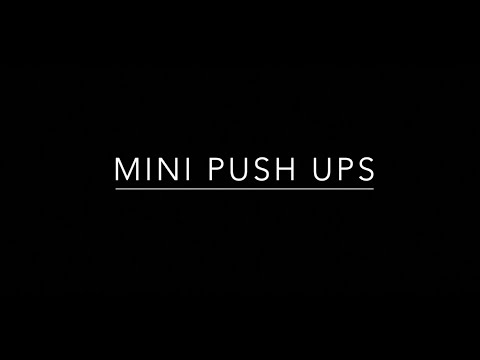 Mini Push Up Exercises