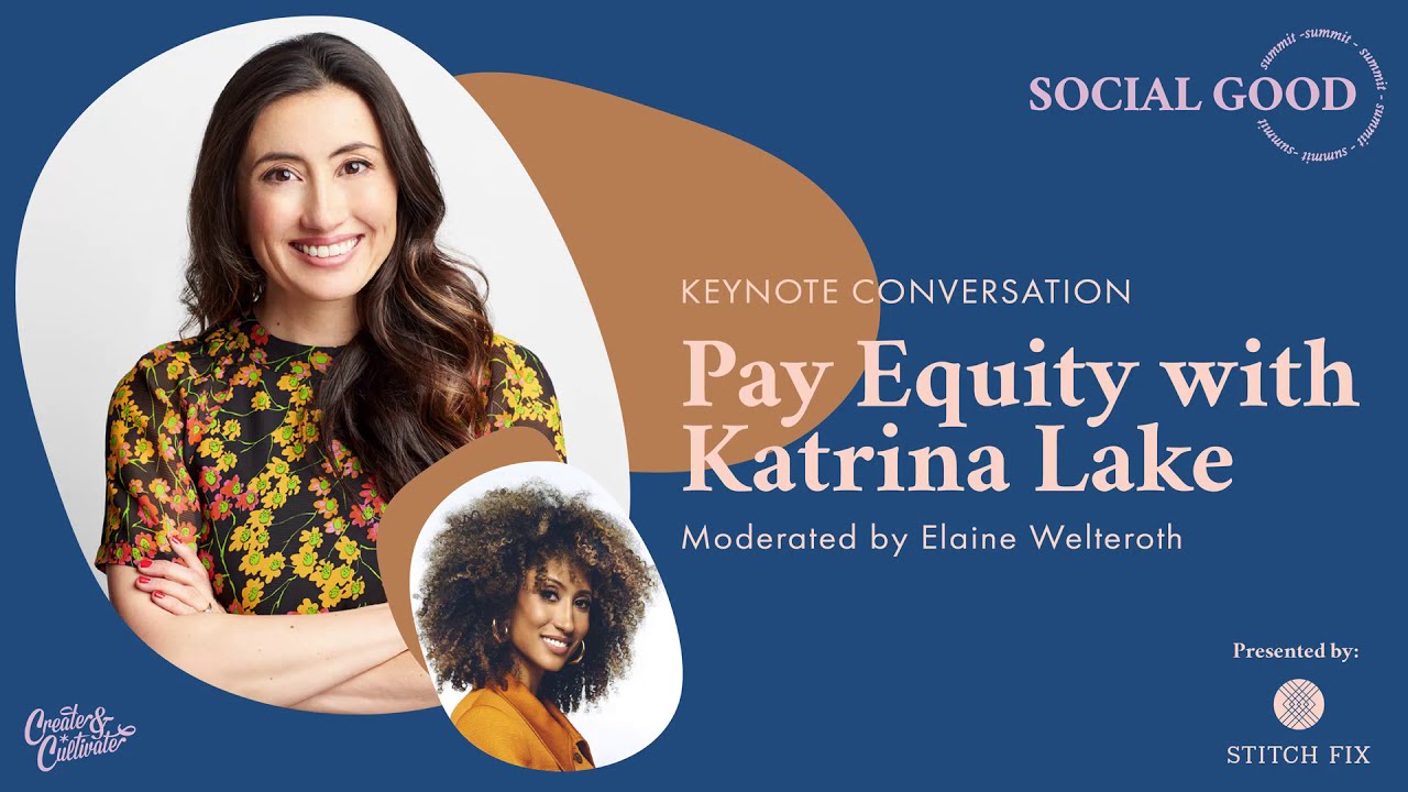 Keynote with Katrina Lake and Elaine Welteroth from Social Good Summit ...