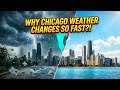Why Chicago Weather Changes So Fast? The Shocking Science Explained!