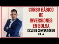 Curso básico de inversiones en bolsa Clase 8 Ciclo de conversión de caja. Ejemplo real