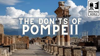 Pompeii - The Don'ts of Visiting Pompeii in Italy screenshot 1