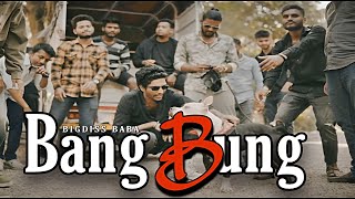 BANG BUNG (RELOAD) - BIGDISS BABA (PROD.BY LGHT) UN MUSIC VIDEO