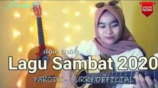 Lagu Sambat 2020 by Parodi - Nurry  | Corona Covid-19 | Penakne