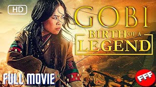 Gobi Birth Of A Legend Full Action Movie