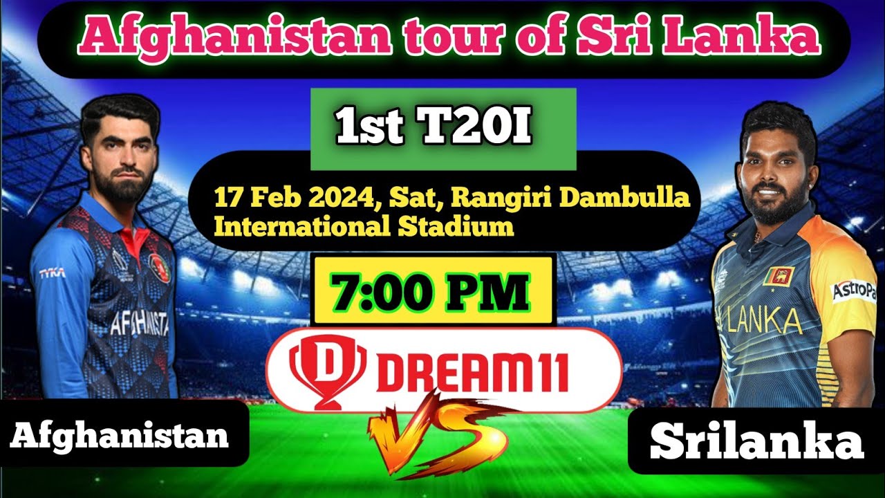 SL vs AFG Dream11 Prediction/ Fantasy Cricket Tips/ Playing 11/ Pitch Report For 1st T20I