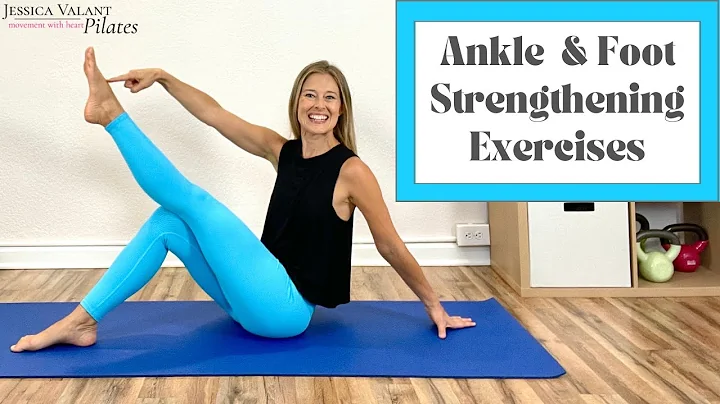Ankle and Foot Strengthening Exercises!