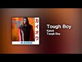 Kaioh - Tough Boy