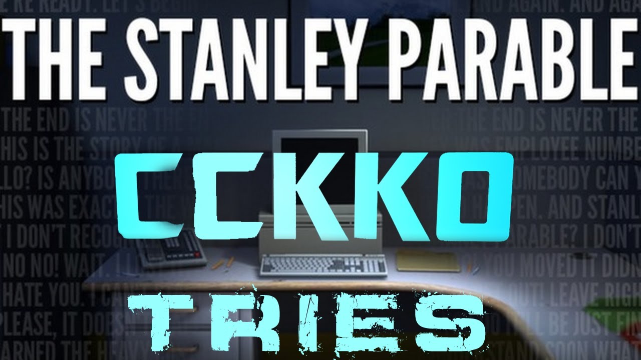cckk0 Tries... The Stanley Parable
