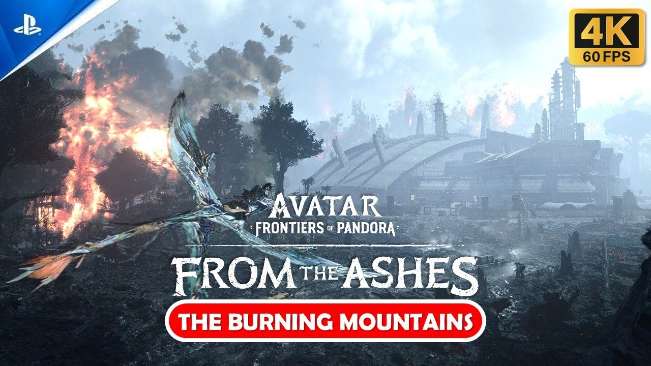 Avatar: Frontiers of Pandora™ – From the Ashes (The Burning Mountains) | 