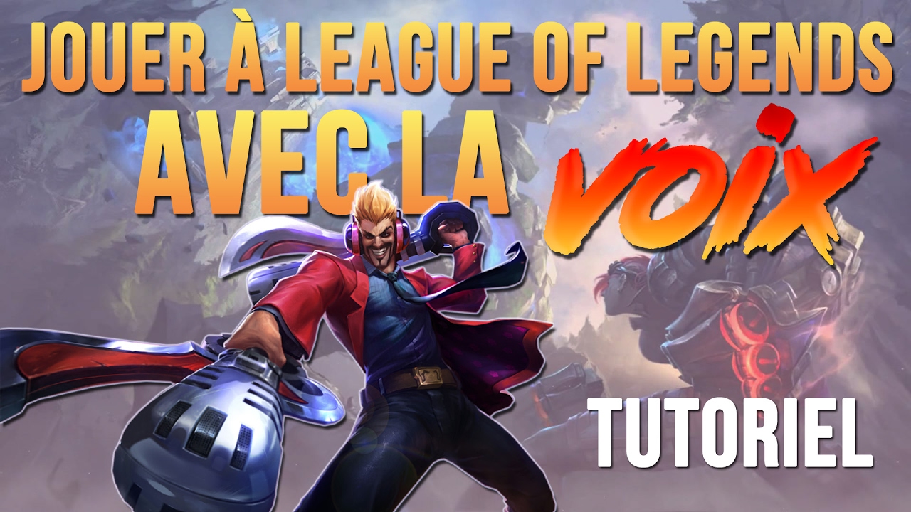 Tuto  Comment jouer à League of Legends avec la voix !  YouTube