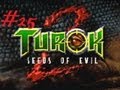 OH C&#39;MON! Turok 2: Seeds of Evil - Part 25