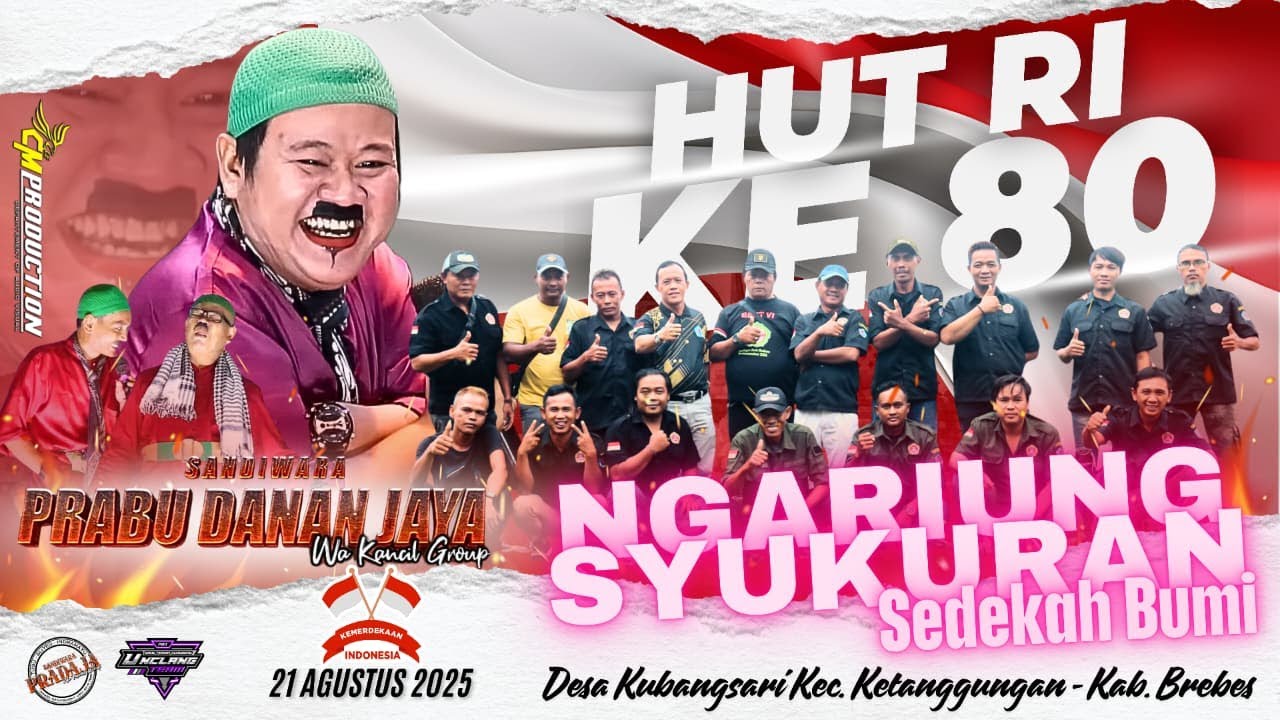 LIVE SIANG SANDIWARA PRABU DANAN JAYA || DESA KUBANGSARI KETANGGUNGAN BREBES 21 AGUSTUS 2025