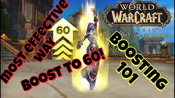 BOOSTING 101 | Most effective way to boost in Classic WOW