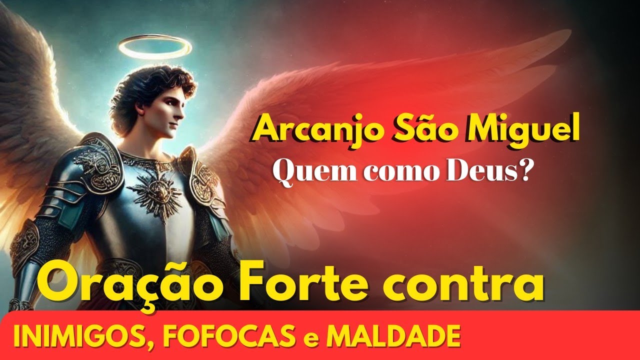 🔴 Oração PODEROSA de São Miguel Arcanjo para AFASTAR inimigos, fofocas, maldades🙏🐍