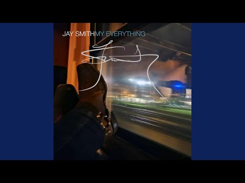 My Everything - Jay Smith