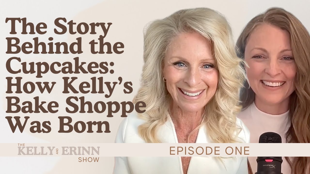 01. The Story Behind the Cupcakes: How Kelly’s Bake Shoppe Was Born