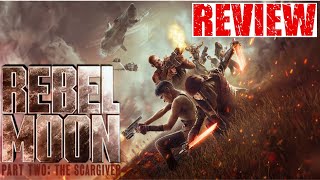 Rebel Moon - Part Two: The Scargiver (2024) Review