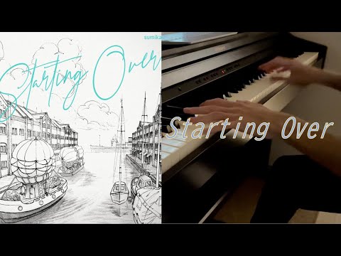 「Starting Over」をピアノで弾いて見た