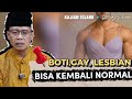 BOTI , GAY , LESBIAN BISA KEMBALI NORMAL