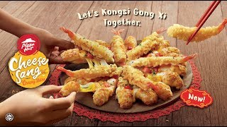 Kongsi Gong Xi Happiness with Cheese Sang Cheesy Bites from Pizza Hut