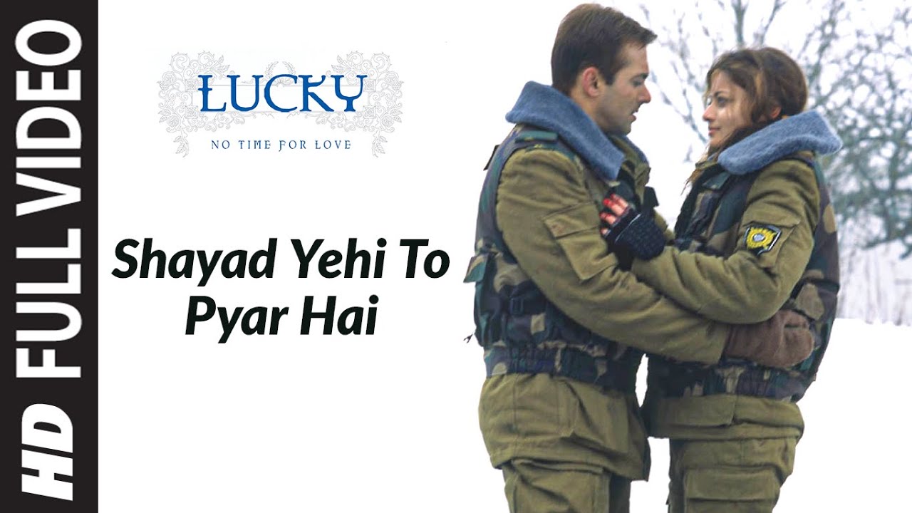 Shayad Yehi To Pyar Hai (Full Song) | Lucky - No Time For Love