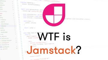 WTF is Jamstack?