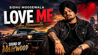 Sidhu Moose Wala – Love Me ❤️ | Laddy | Punjabi Song | Full HD | Best Punjabi Hits 2026