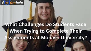 Monash University assignment help