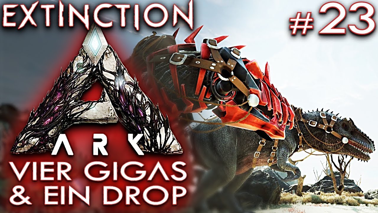 ARK EXTINCTION Deutsch 4 Gigas & roter OSD Ark: Extinction Deutsch ...