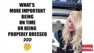 What's more important being on time or being properly dressed? Profile